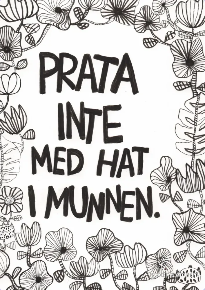 Print A4 ”Prata inte med hat i munnen (sv/v)” Print A4 ”Prata inte med hat i munnen (sv/v)”