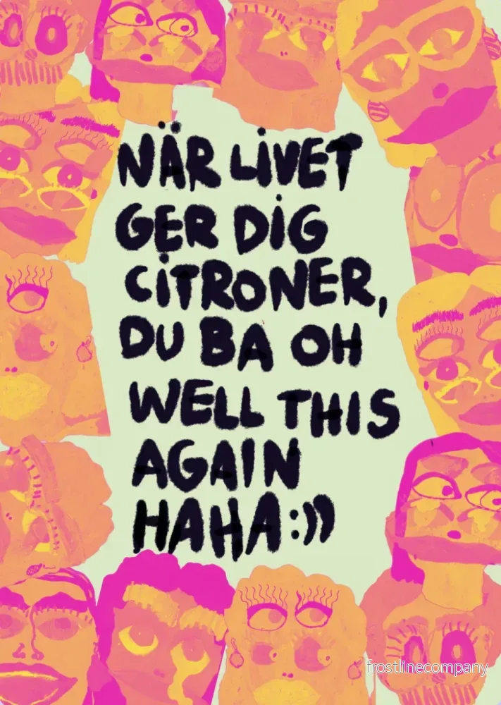 Vykort ”När livet ger dig citroner” Vykort ”När livet ger dig citroner”