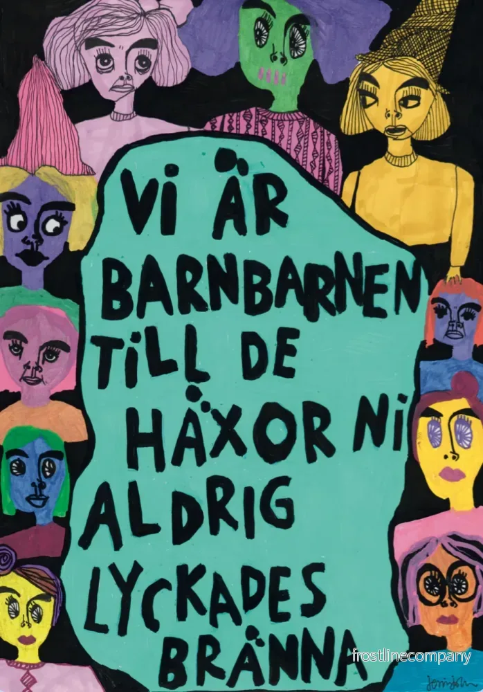 Vykort ”Vi är barnbarnen till de häxor ni aldrig lyckades bränna” Vykort ”Vi är barnbarnen till de häxor ni aldrig lyckades bränna”